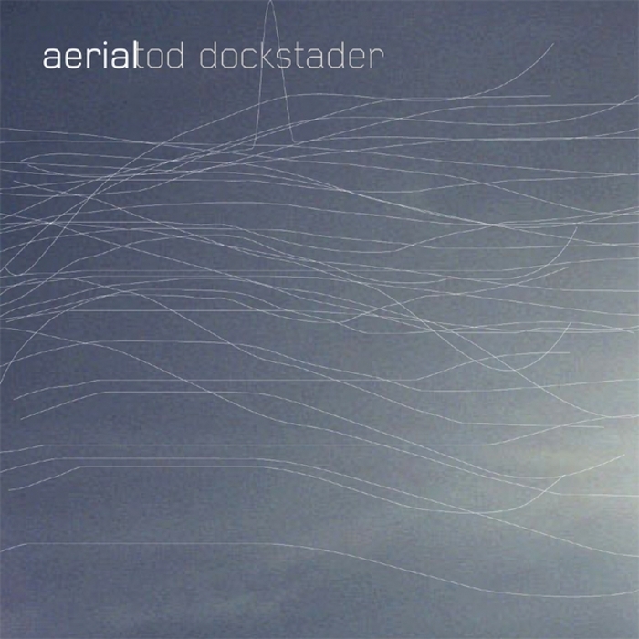 Aerial 1 by Tod Dockstader on MP3, WAV, FLAC, AIFF & ALAC at Juno Download