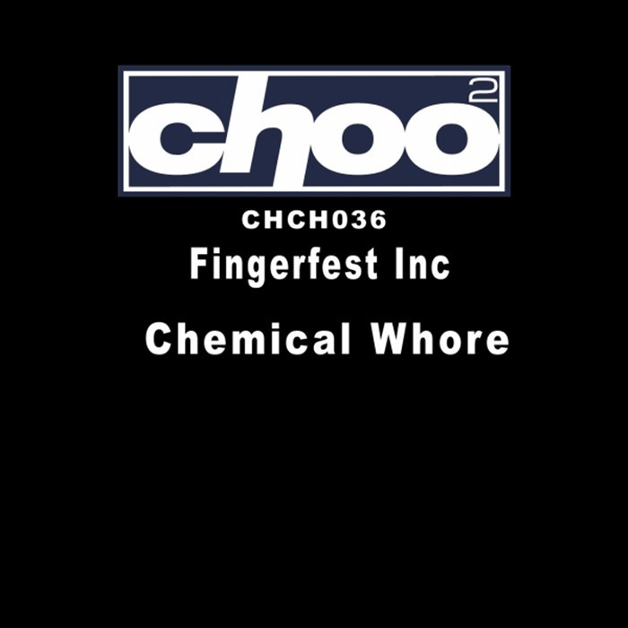 FINGERFEST INC - Chemical Whore