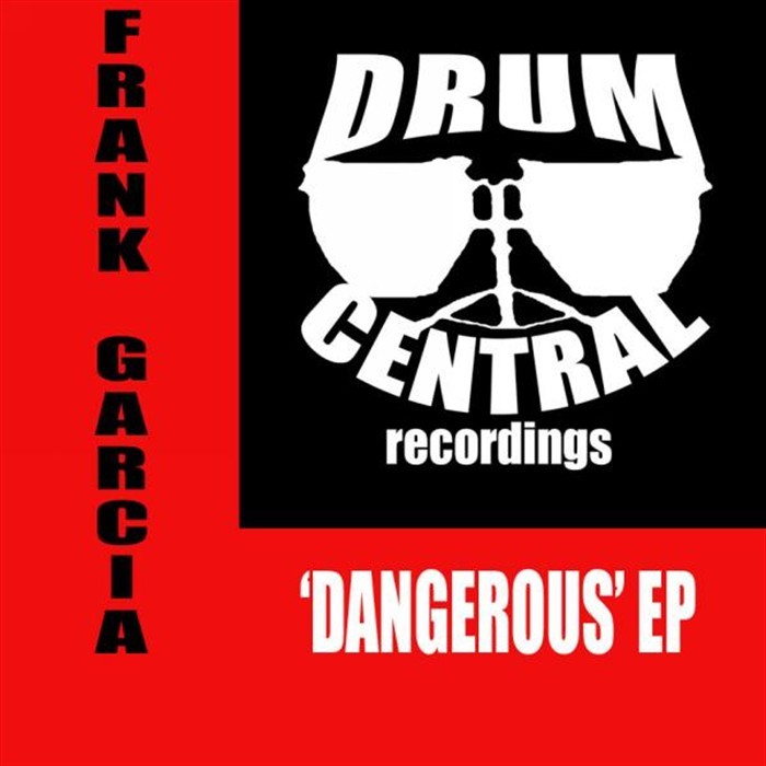 GARCIA, Frank - Dangerous EP