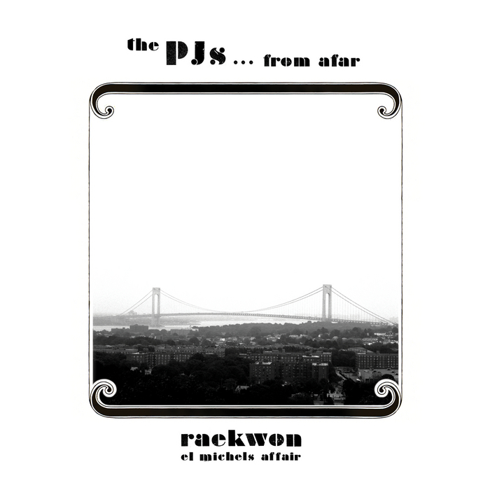 RAEKWON/EL MICHELS AFFAIR - PJ's...From Afar