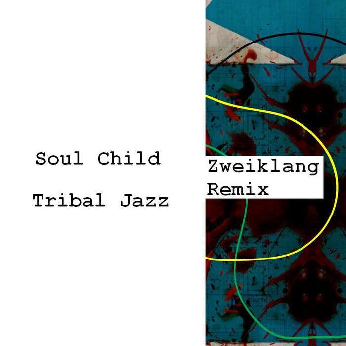 DJ FRITZ aka SOULCHILD - Tribal Jazz (Zweiklang remix)