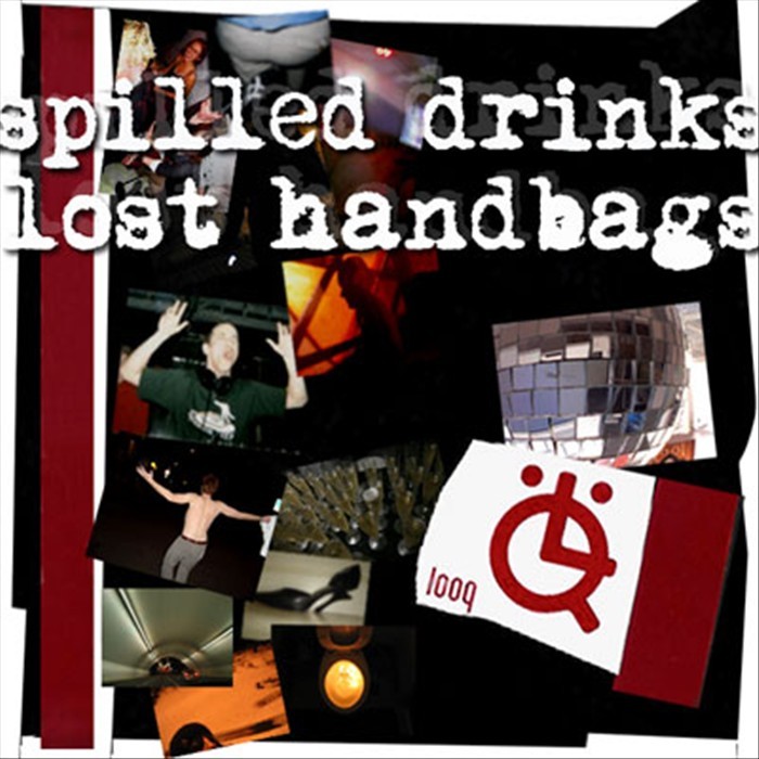 VARIOUS - Spilled Drinks, Lost Handbags