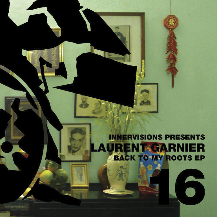 GARNIER, Laurent - Back To My Roots EP