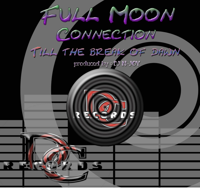 FULL MOON CONNECTION - Till The Break Of Dawn
