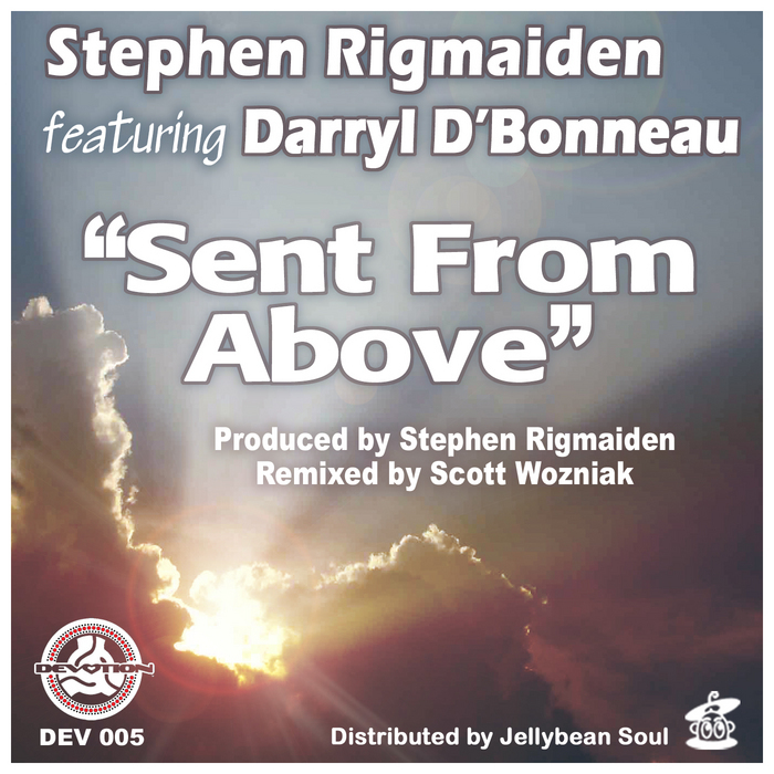 RIGMAIDEN,  Stephen feat DARRYL D'BONNEAU - Sent From Above