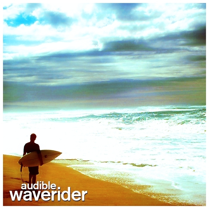 AUDIBLE - Waverider