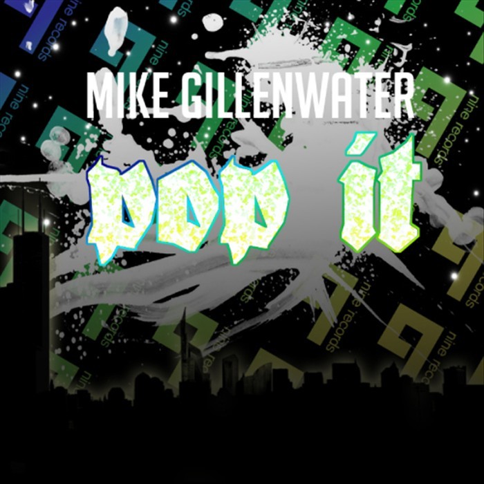 GILLENWATER, Mike - Pop It