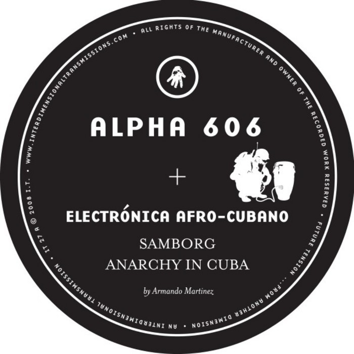 ALPHA 606 - Electronica Afro-Cubano
