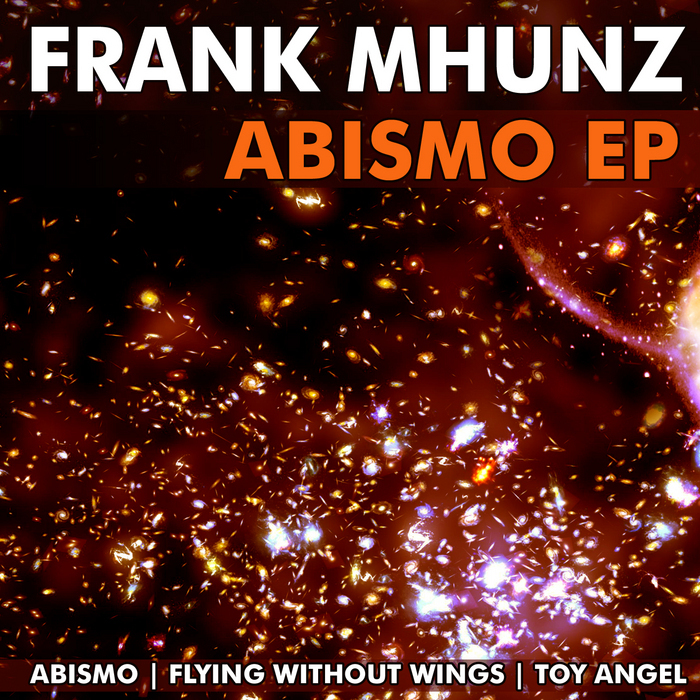MHUNZ, Frank - Abismo EP