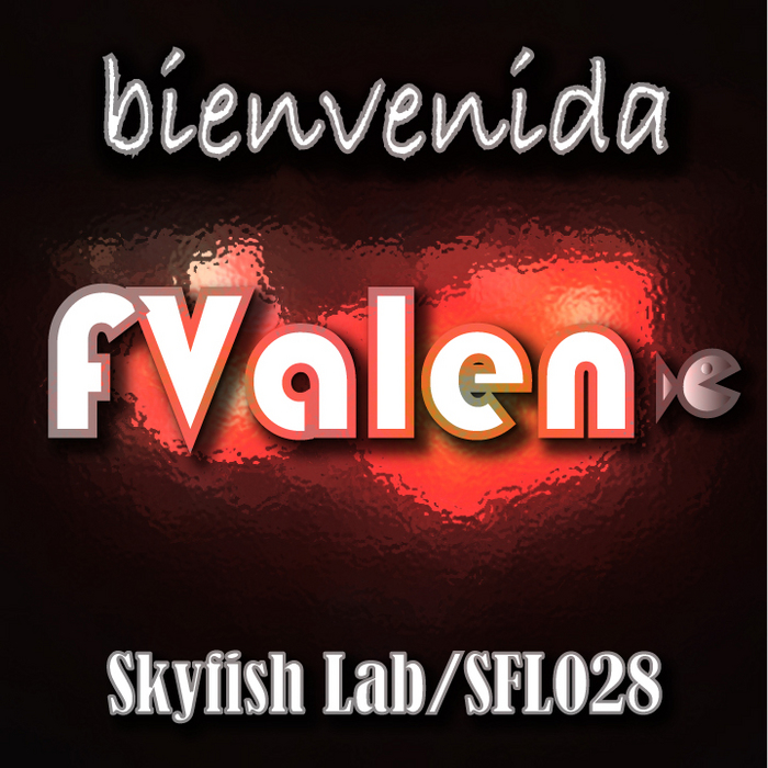 FVALEN - Bienvenida