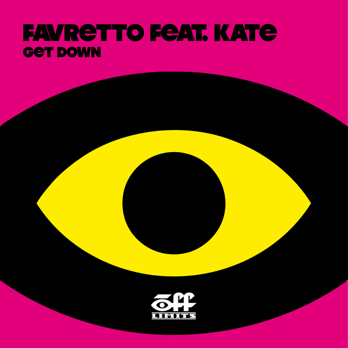 FAVRETTO feat KATE - Get Down