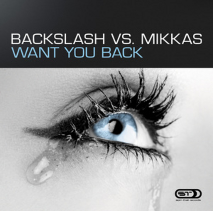 BACKSLASH vs MIKKAS - Want You Back