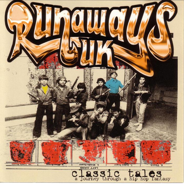 RUNAWAYS UK - Classic Tales - A Journey Through A Hip Hop Fantasy