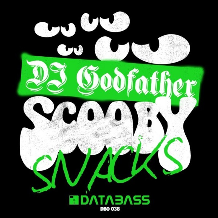DJ GODFATHER - Scooby Snacks