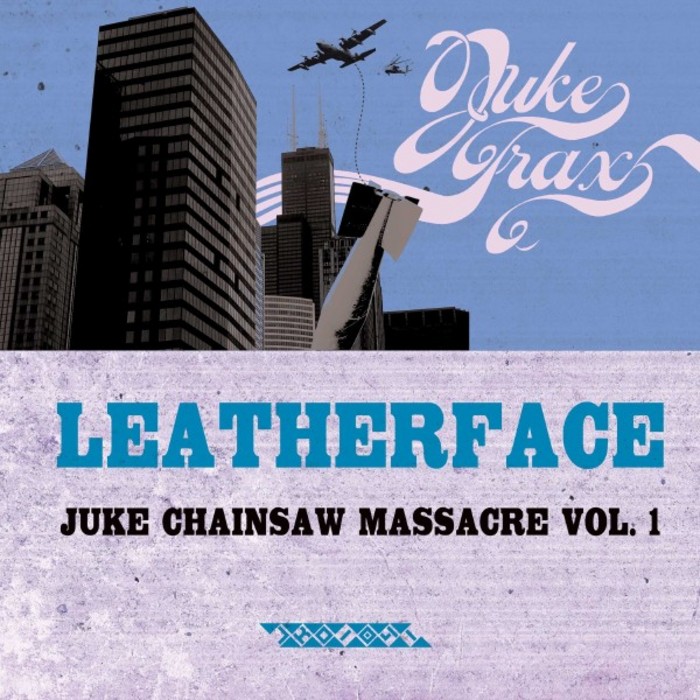 LEATHERFACE - Juke Chainsaw Massacre Vol 1