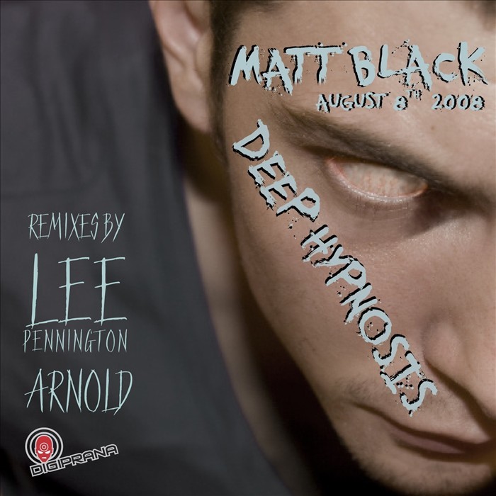 BLACK, Matt - Deep Hypnosis