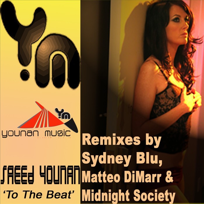 YOUNAN, Saeed - To The Beat (2008 remixes)