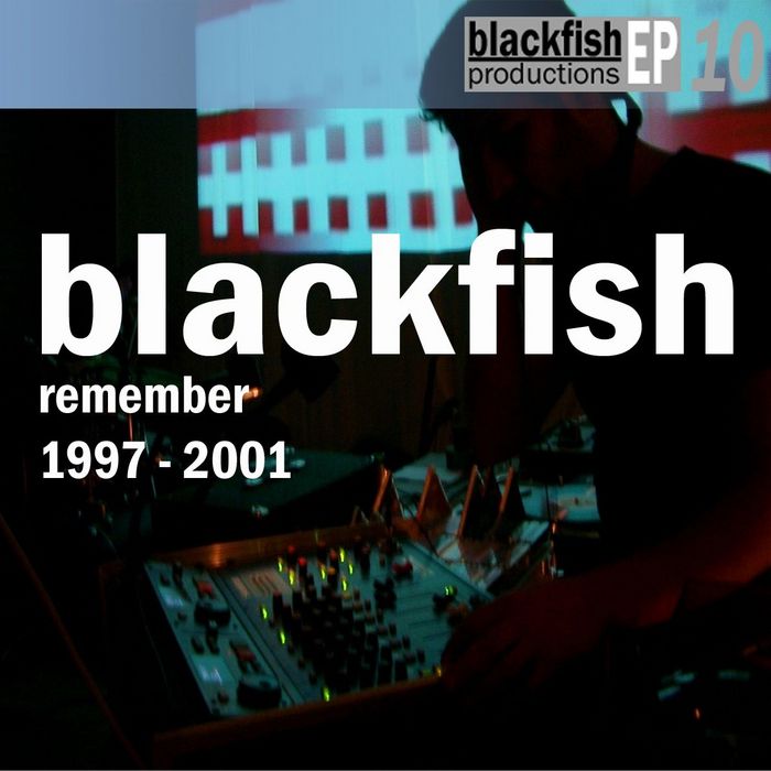 BLACKFISH - Remember