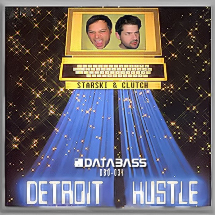 STARSKI & CLUTCH - Detroit Hustle