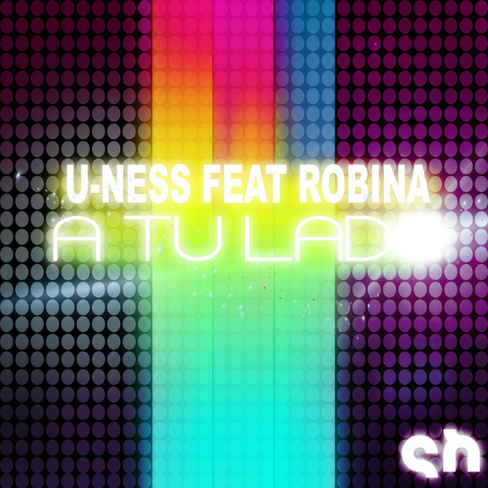 U-NESS feat ROBINA - A Tu Lado