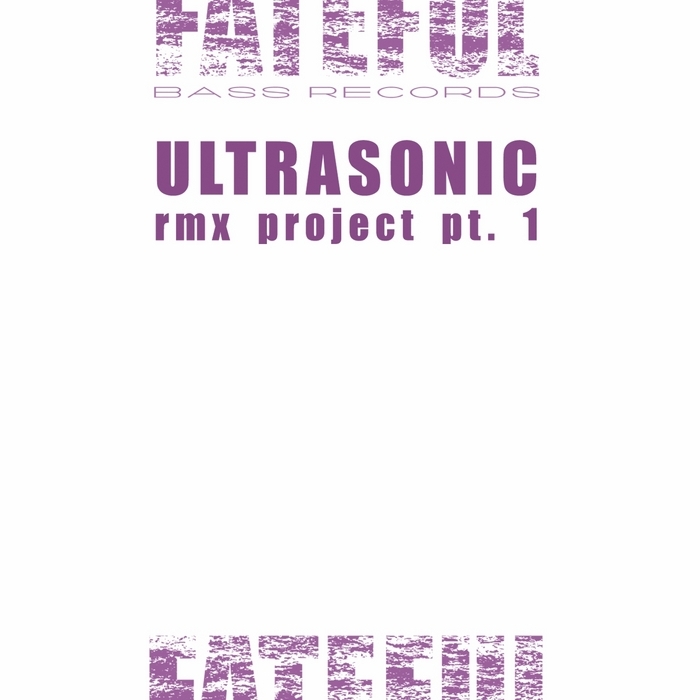 ULTRASONIC - Rmx Project (Part 1)