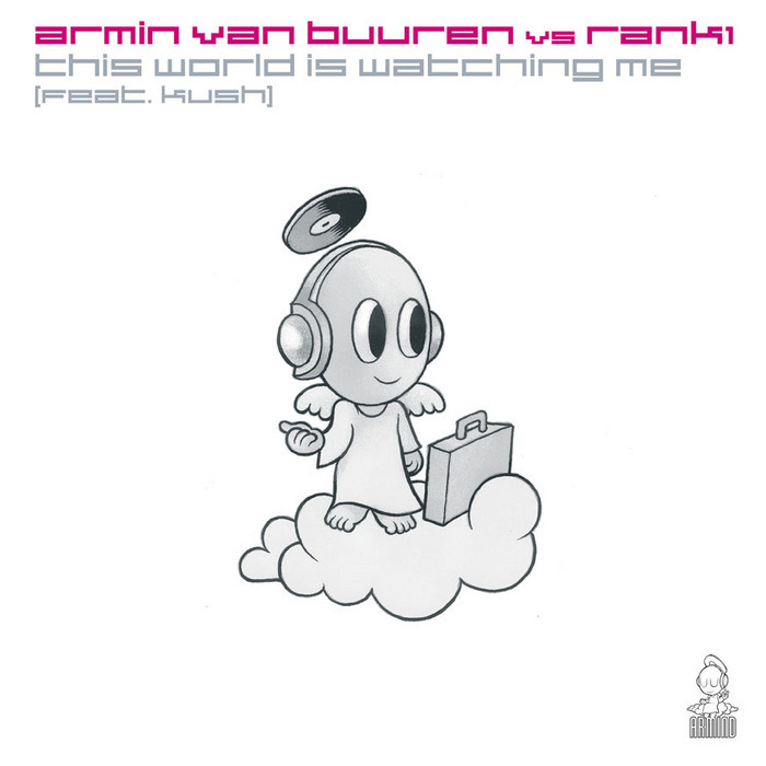 VAN BUUREN, Armin vs RANK 1 feat KUSH - This World Is Watching Me