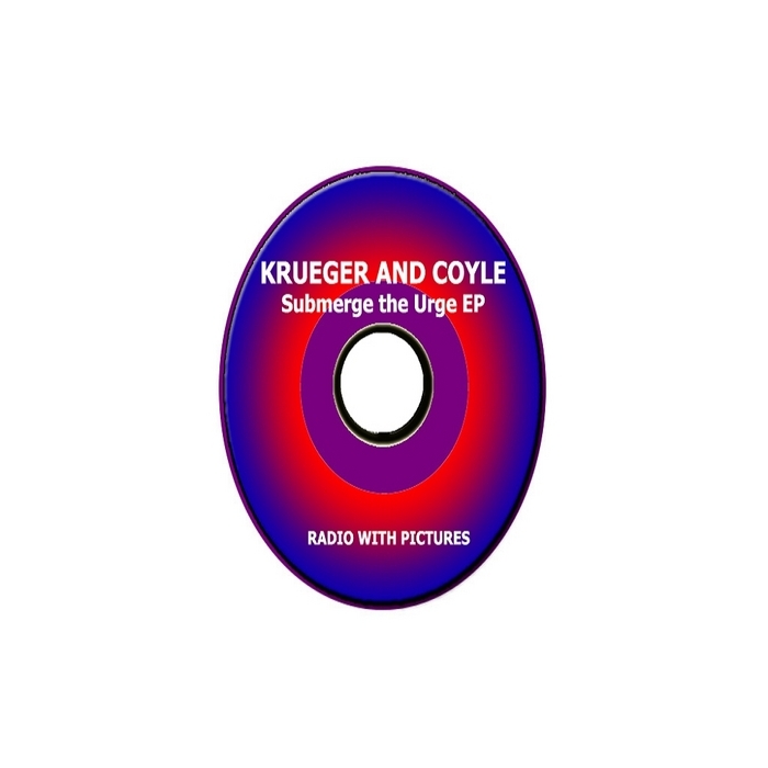 KRUEGER/COYLE - Submerge The Urge EP