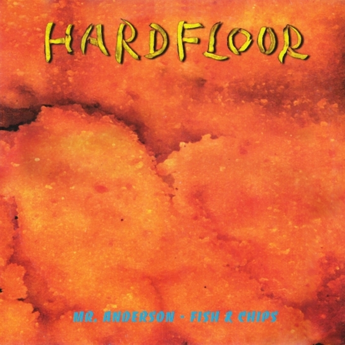 HARDFLOOR - Fish & Chips