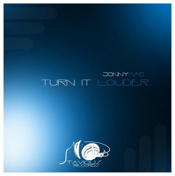JONNYMAC - Turn It Louder