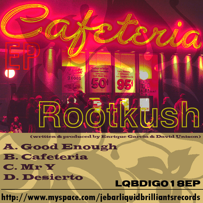 ROOTKUSH - Cafeteria EP