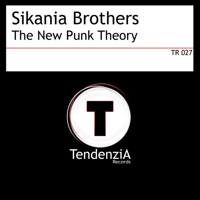 SIKANIA BROTHERS - The New Punk Theory