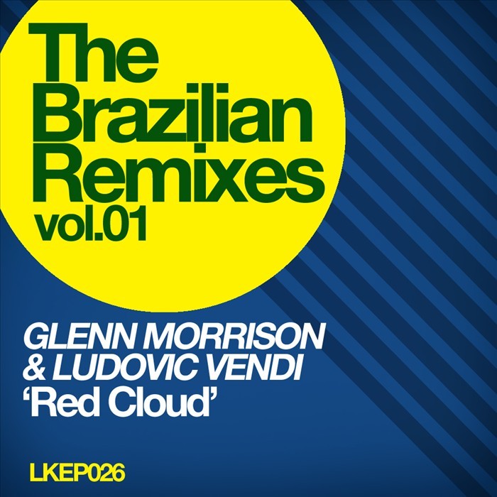 MORRISON, Glenn/LUDOVIC VENDI - The Brazilian Remixes Vol 1