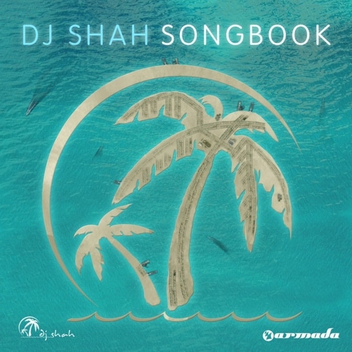 DJ SHAH - Songbook