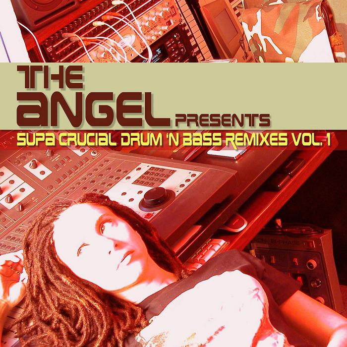 Supa Crucial Drum n Bass Remixes Vol 1 by The Angel feat Tre Hardson on