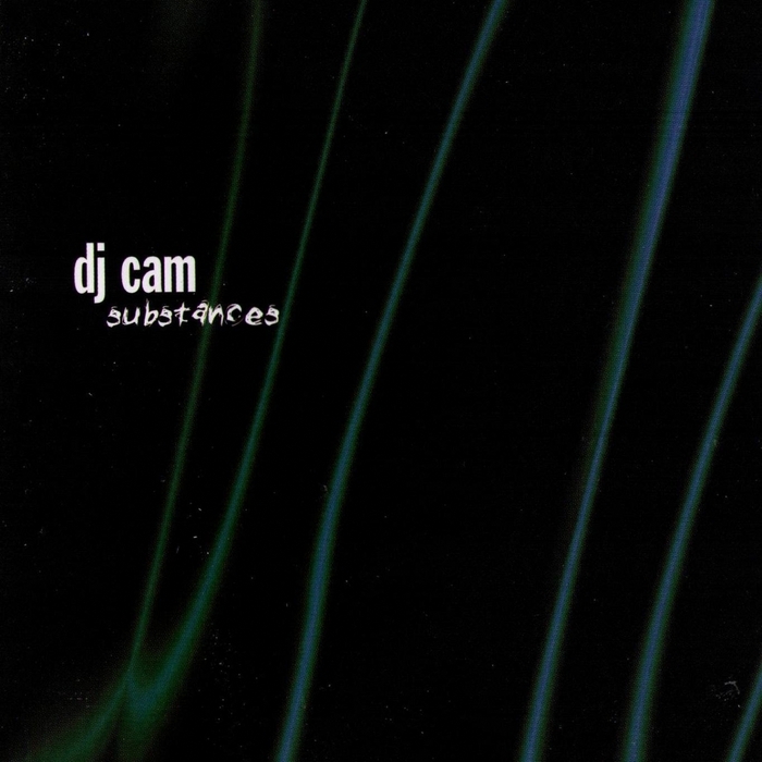 DJ CAM - Substances