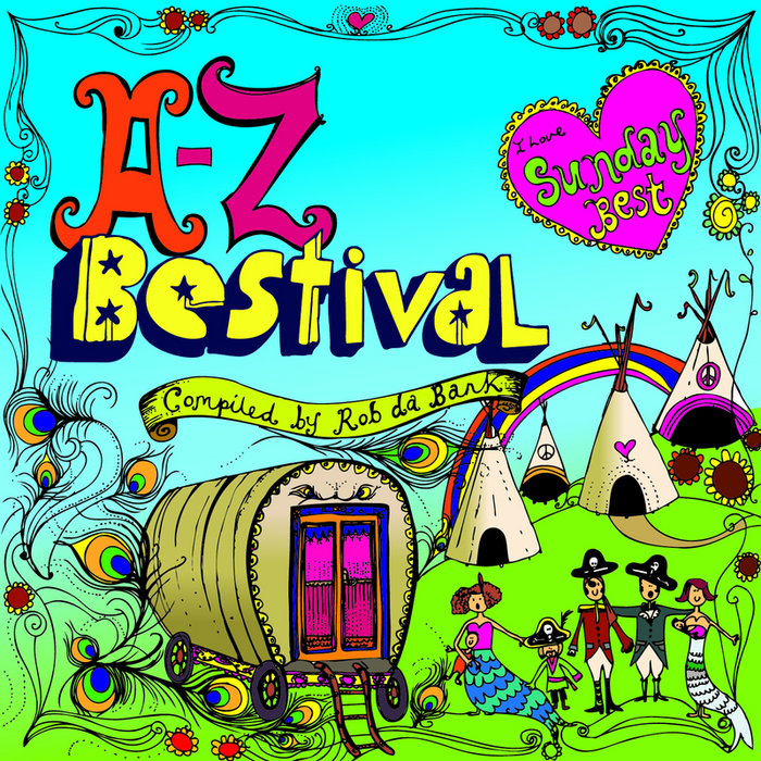 VARIOUS - A To Z Bestival 2008 Compiled By Rob Da Bank