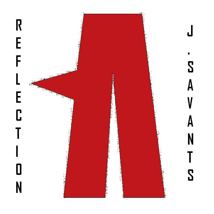 SAVANTS, Jeremy - Reflection