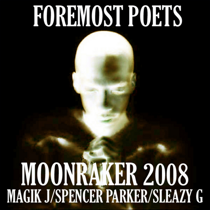 FOREMOST POETS - Moonraker 2008