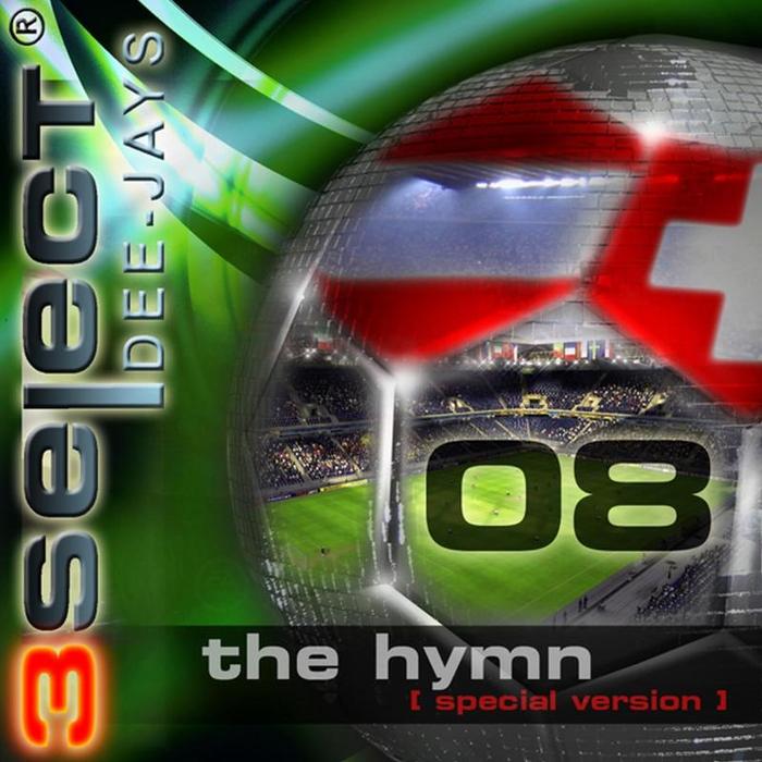3SELECT DEE JAYS - The Hymn 08 (radio mix)
