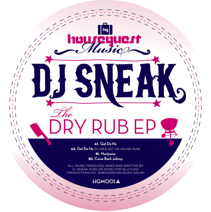 DJ SNEAK - Dry Rub EP