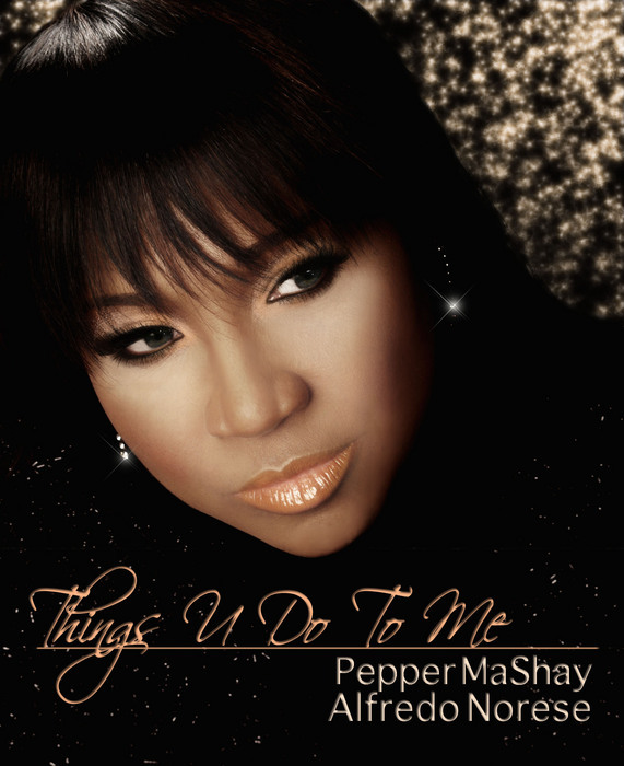 MASHAY, Pepper/ALFREDO NORESE - Things U Do To Me