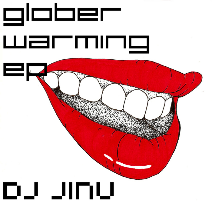 DJ JINU - Glober Warming EP