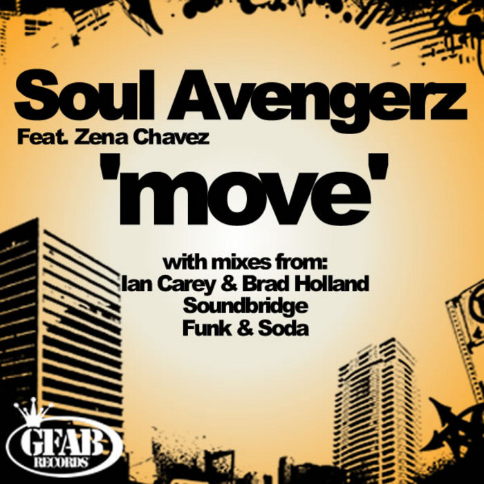 SOUL AVENGERZ feat ZENA CHAVEZ - Move