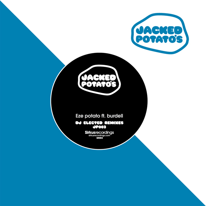 DJ ELECTED - Jacked Potato's 003