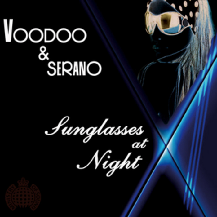 Sunglasses At Night by Voodoo/Serano on MP3, WAV, FLAC, AIFF & ALAC at