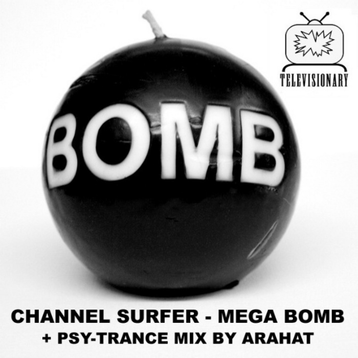 CHANNEL SURFER - Mega Bomb EP