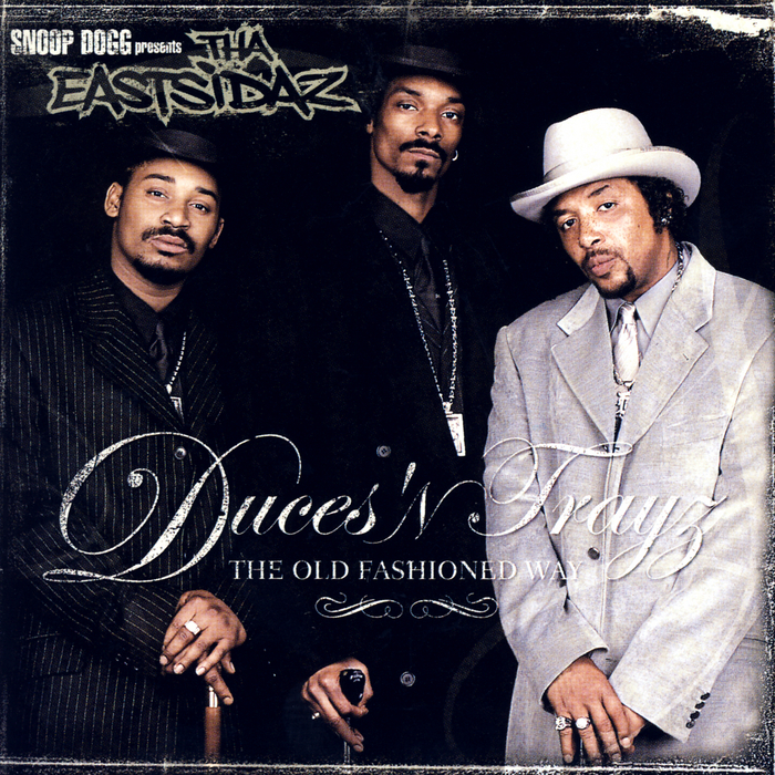EASTSIDAZ, The/VARIOUS - Duces 'N Trayz: The Old Fashioned Way (clean)