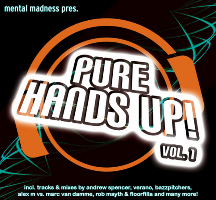 VARIOUS - Mental Madness Presents Pure Hands Up! Vol 1