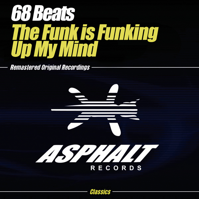 68 BEATS - The Funk Is Funking Up My Mind