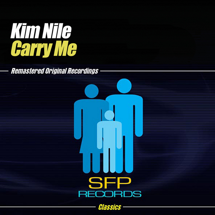 NILE, Kim - Carry Me